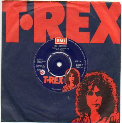 T. Rex - The Groover (7"si UK 1973)