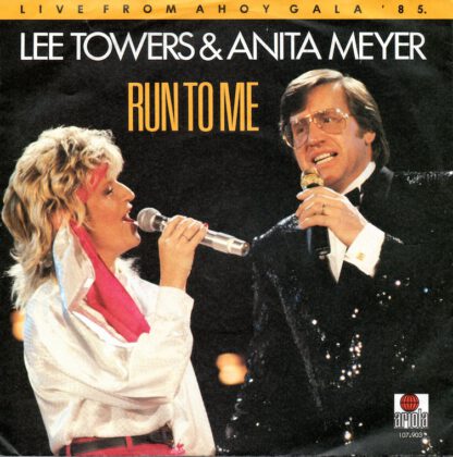 Lee Towers & Anita Meyer - Run To Me (7"si Germany 1986) vg++/g+