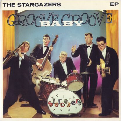 The Stargazers - Groove Baby Groove (7"EP 1981)