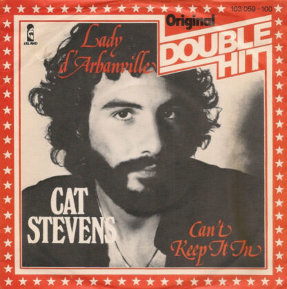 Cat Stevens - Lady d'Arbanville / Can't Keep It In (7"si Germany 1988 re-release)