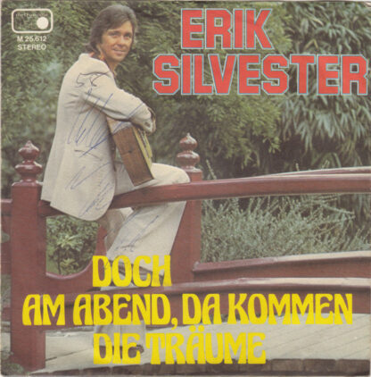 Erik Silvester - Doch am Abend, da Kommen die Träume (7"si 1974)