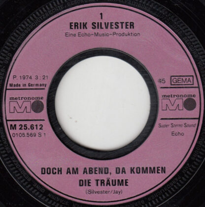 Erik Silvester - Doch am Abend, da Kommen die Träume (7"si 1974) - Afbeelding 2