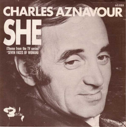 Charles Aznavour - She (7"si France 1974)