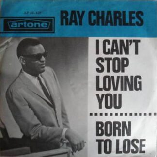 Ray Charles - I Can't Stop Loving You / Born To Lose (7"si NL 1962) vg++/vg