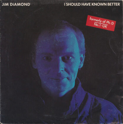 Jim Diamond - I Should Have Known Better (7"si NL 1984)