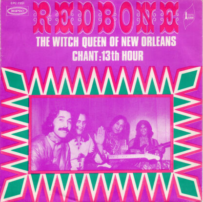 Redbone - The Witch Queen of New Orleans (7"si NL 1971)