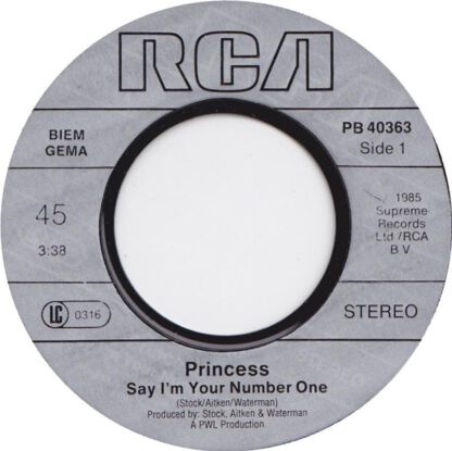 Princess - Say I'm Your Number One (7"si Germany 1985) - Afbeelding 3