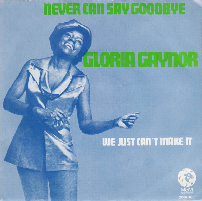 Gloria Gaynor ‎– Never Can Say Goodbye (7"si NL 1974) - Het Plaathuis