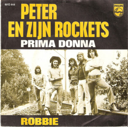 Peter (Koelewijn) en zijn Rockets - Robbie / Prima Donna (7"si 1974) + autograph on sleeve!!