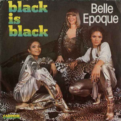 Belle Epoque – Black Is Black (7"si France 1977)