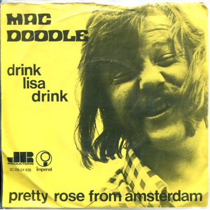 Mac Doodle ‎– Drink Lisa Drink (7"si NL 1973)