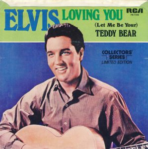 Elvis Presley ‎– (Let Me Be Your) Teddy Bear / Loving You (7