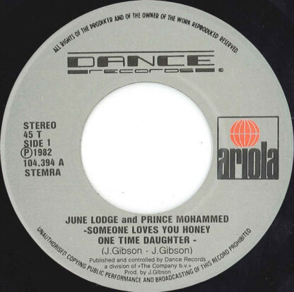 June Lodge and Prince Mohammed ‎– Someone Loves You Honey - One Time Daughter (7"si NL 1982) vg+/vg+ - Afbeelding 2