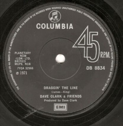 Dave Clark & Friends ‎– Draggin' the Line (7"si UK 1971) nm/vg+