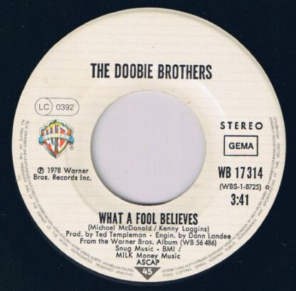 The Doobie Brothers ‎– What a Fool Believes (7"si Germany 1978) vg++