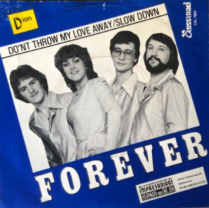 Forever ‎– Don't Throw My Love Away (7"si NL 1978) vg++/vg+