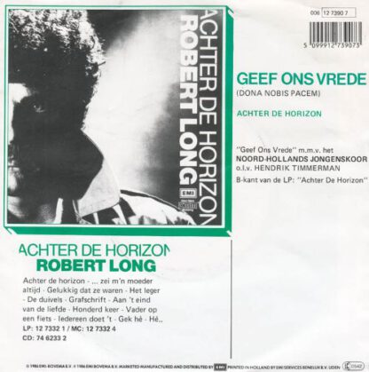 Robert Long ‎– Geef Ons Vrede (7"si NL 1986) nm/vg+ - Image 2