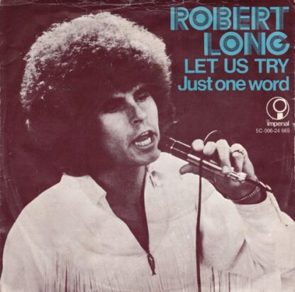 Robert Long - Let Us Try (7"si NL 1972) nm/vg++