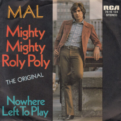 Mal ‎– Mighty Mighty Roly Poly (7"si Germany 1971) vg++/vg+