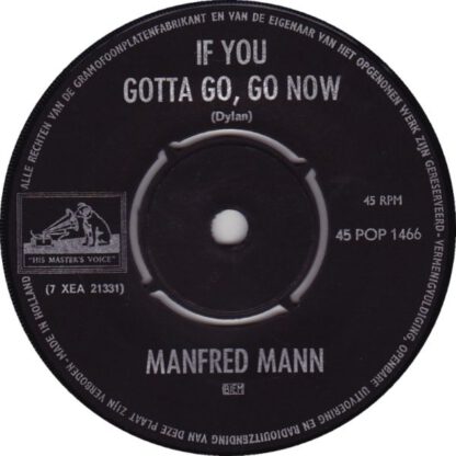 Manfred Mann ‎– If You Gotta Go, Go Now (7"si NL 1965) g+/vg++