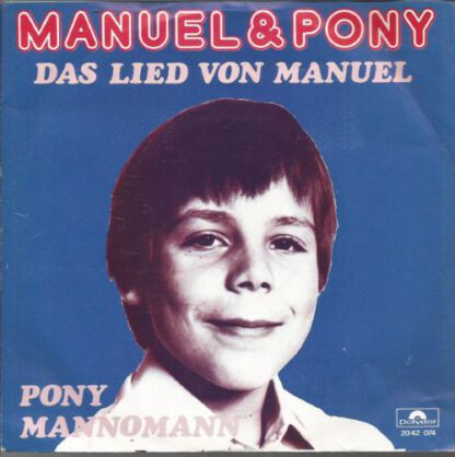 Manuel & Pony ‎– Das Lied von Manuel (7"si NL 1979) vg++/vg++