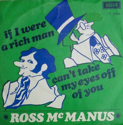 Ross McManus ‎– If I Were A Rich Man / Can't Take My Eyes Off of You ‎(7"si UK 1967) vg++/vg+