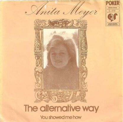 Anita Meyer ‎– The Alternative Way (7"si NL 1976) vg++/vg+