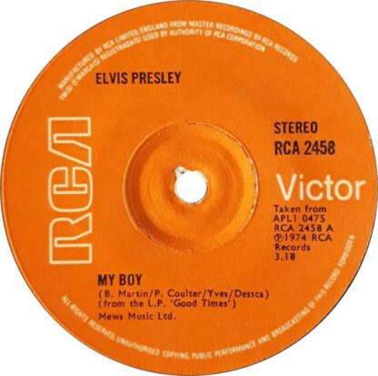 Elvis Presley ‎– My Boy (7"si UK 1974) vg+