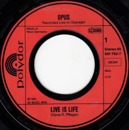 Opus ‎– Live is Life (7"si Germany 1984) nm-/vg++ - Afbeelding 2