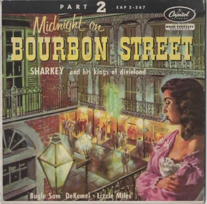 Sharkey and His Kings of Dixieland ‎– Midnight on Bourbon Street - Part 2 (7"si EP NL 1958) vg+/vg