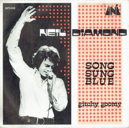 Neil Diamond ‎– Song Sung Blue (7"si Belgium 1972) vg++/vg++