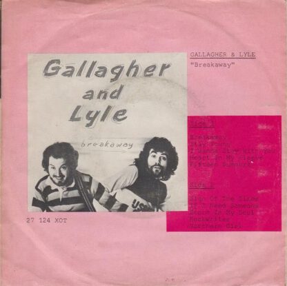 Gallagher & Lyle – I Wanna Stay With You / Breakaway (7"si NL 1976) nm/vg+ - Image 2