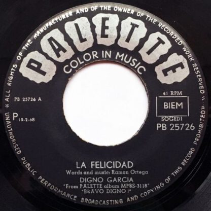 Digno Garcia ‎– La Felicidad (7"si Belgium 1968) vg+