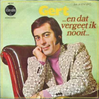 Gert (Timmerman) ‎– ...En Dat Vergeet Ik Nooit... (7"si NL 1971) vg++ - Afbeelding 2