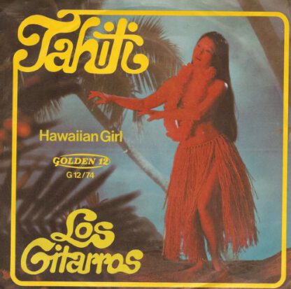 Los Gitarros ‎– Tahiti (7"si Germany 1968) nm/vg++