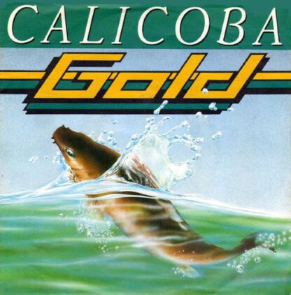 Gold ‎– Calicoba (7"si France 1987) nm/nm