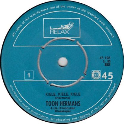 Toon Hermans en De Driedonken Blaaskapel ‎– Kiele, Kiele, Kiele / Vogeltje Wat Zing Je Vroeg (7"si NL 1969) vg