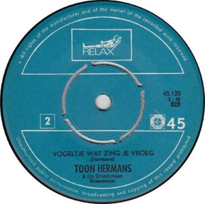 Toon Hermans en De Driedonken Blaaskapel ‎– Kiele, Kiele, Kiele / Vogeltje Wat Zing Je Vroeg (7"si NL 1969) vg - Afbeelding 2