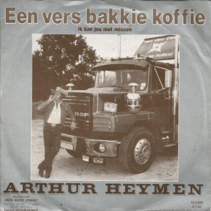 Arthur Heymen ‎– Een Vers Bakkie Koffie (7"si NL 1984) Lekkere Telstar-piraat! vg++/vg