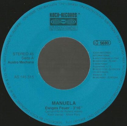 Manuela ‎– Ewiges Feuer (7"si Austria 1987) vg++/vg+ - Afbeelding 2