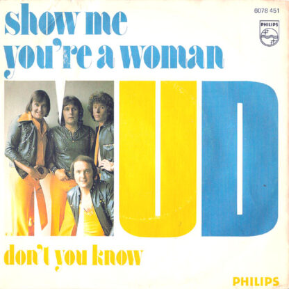 Mud ‎– Show Me You're a Woman (7"si NL 1975) nm/vg+