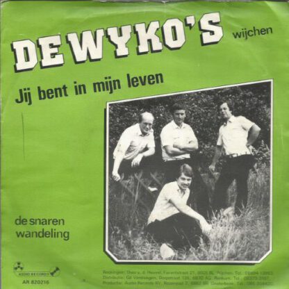 De Wyko's ‎(Wijchen) – Jij Bent in Mijn Leven (NL 1982) nm/vg