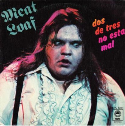 Meat Loaf ‎– Two Out of Three Ain't Bad (7"si Spain 1978) vg+++/vg