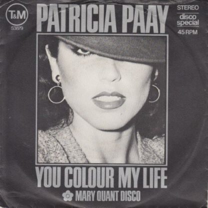 Patricia Paay ‎– You Colour My Life (7"si NL 1979) vg++/vg