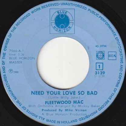 Fleetwood Mac ‎– Need Your Love So Bad / Stop Messin' Round (7"si NL 1968) vg+/vg+