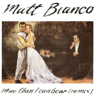 Matt Bianco – More Than I Can Bear (Remix) 7"si Germany 1985 nm/vg++