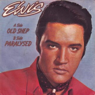 Elvis Presley – Old Shep / Paralysed (7"si UK 1978) vg++/vg++