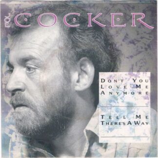 Joe Cocker - Don't You Love Me Anymore (7"si NL 1986) nm/vg++