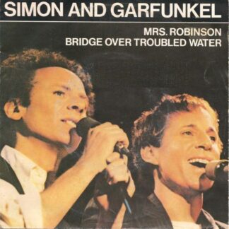Simon & Garfunkel ‎– Mrs. Robinson / Bridge Over Troubled Water (7"si NL 1982) Live in Central Park! nm/nm