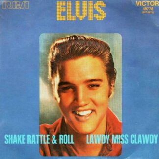 Elvis Presley – Shake Rattle & Roll / Lawdy Miss Clawdy (7"si France 1971) vg+/vg